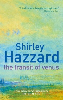The Transit of Venus - Shirley Hazzard