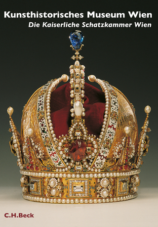 Museen der Welt / Kunsthistorisches Museum Wien Bd. 1: Die kaiserliche Schatzkammer Wien