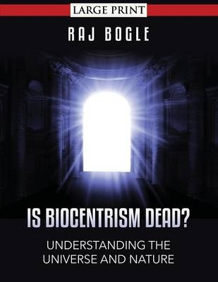 Is Biocentrism Dead?