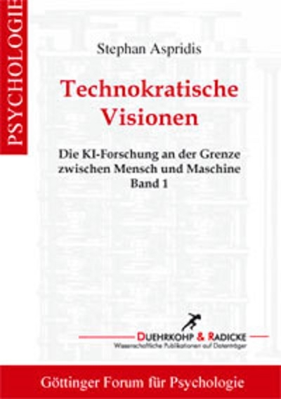 Technokratische Visionen - Stephan Aspridis