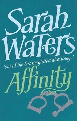 Affinity - Sarah Waters