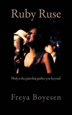 Ruby Ruse - Freya Boyesen