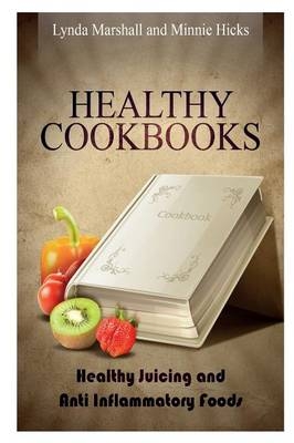 Healthy Cookbooks - Lynda Marshall, Minnie Hicks