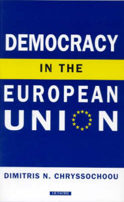 Democracy in the European Union - Dimitris N. Chryssochoou