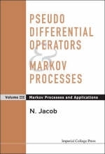 Pseudo Differential Operators And Markov Processes, Volume Iii: Markov Processes And Applications - Niels Jacob