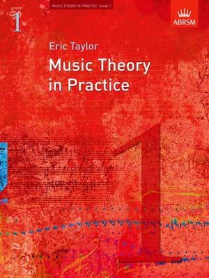 Music Theory in Practice, Grade 1 - Eric Taylor