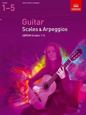 Guitar Scales and Arpeggios, Grades 1-5