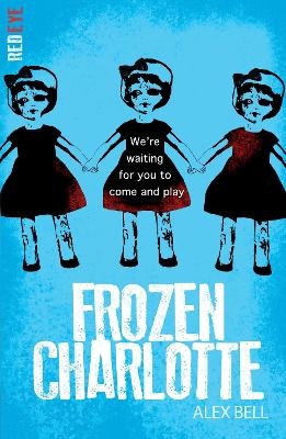Frozen Charlotte - Alex Bell