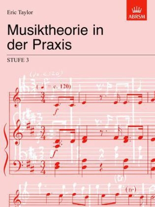 Musiktheorie in der Praxis Stufe 3 - Eric Taylor
