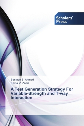 A Test Generation Strategy For Variable-Strength and T-way Interaction - Bestoun S. Ahmed, Kamal Z. Zamli