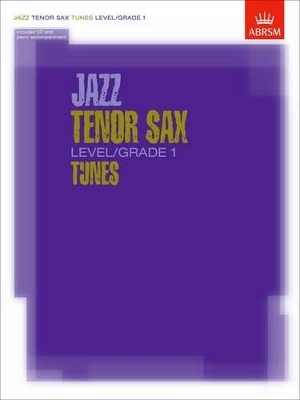 Jazz Tenor Sax Tunes, Level/Grade 1 -  ABRSM