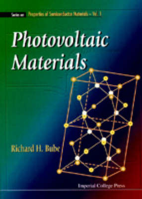 Photovoltaic Materials - Richard H Bube