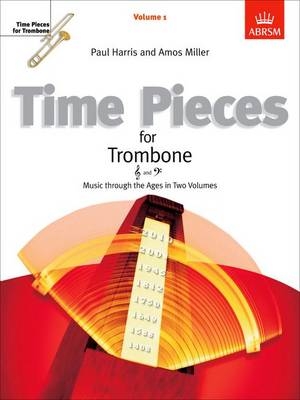 Time Pieces for Trombone, Volume 1