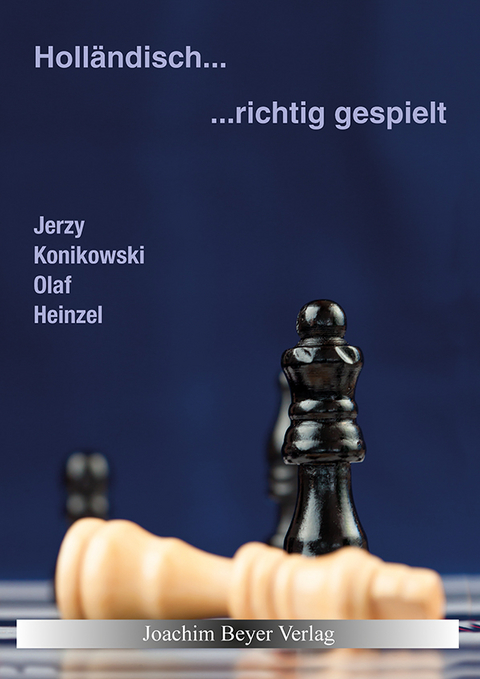 Holl&auml;ndisch - richtig gespielt - Jerzy Konikowski, Olaf Heinzel