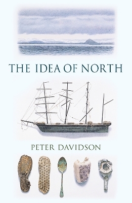 The Idea of North - Peter Davidson