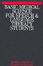 Basic Medical Science for Speech and Language Therapy Students