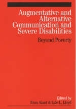 Augmentative and Alternative Communication and Severe Disabilities