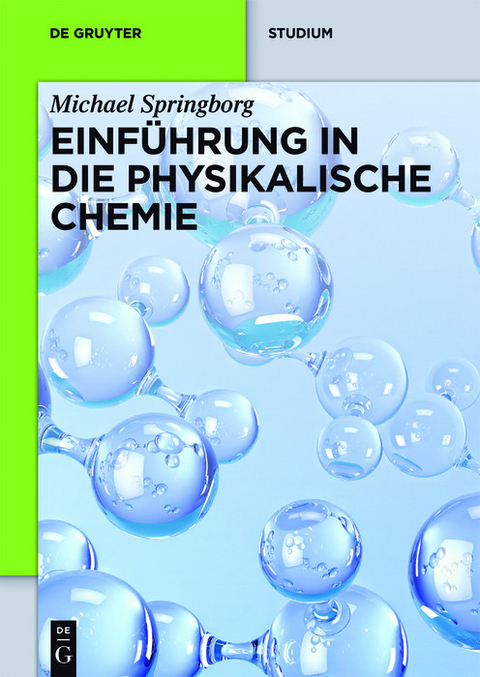 Einf&uuml;hrung in die Physikalische Chemie -  Michael Springborg