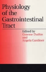 Physiology of the Gastrointestinal Tract - Graeme Duthie, Angie Gardner