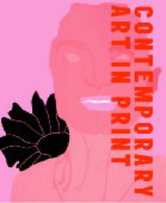 Contemporary Art in Print - 