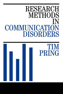 Research Methods in Communication Disorders - Tim Pring