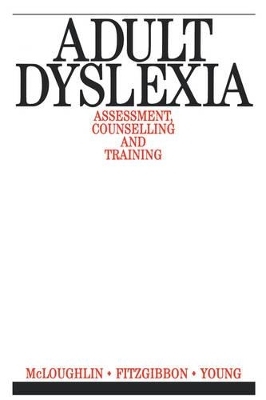 The Adult Dyslexic - David McLoughlin, Carol Leather, Patricia Stringer