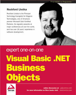 Expert One on One Visual Basic .NET Business Objects - Rockford Lhotka