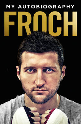 Froch - Carl Froch
