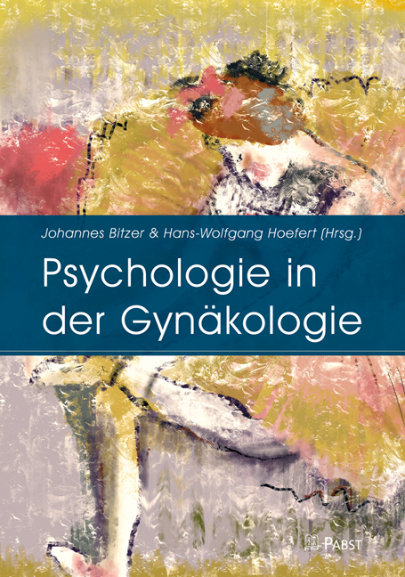 Psychologie in der Gyn&auml;kologie - 