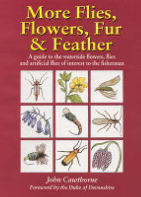 More Flies, Flowers, Fur and Feather