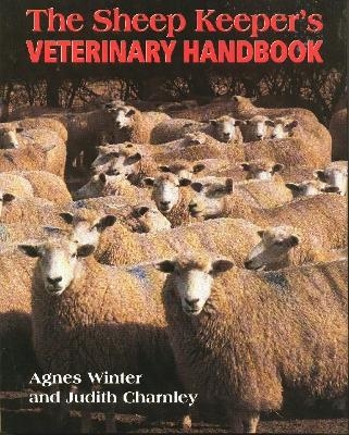 Sheepkeeper's Veterinary Handbook - Judith Charnley, Agnes C Winter