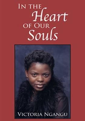In the Heart of Our Souls - Victoria Ngangu
