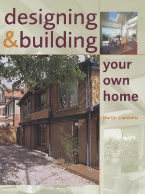 Designing and Building Your Own Home
