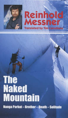 The Naked Mountain - Reinhold Messner