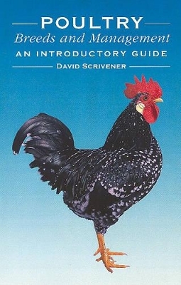 Poultry Breeds and Management - David Scrivener