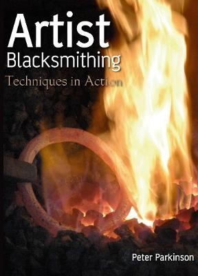 Artist Blacksmithing - Peter Parkinson