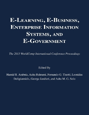 E-Learning, E-Business, Enterprise Information Systems, and E-Government