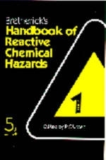 Bretherick's Handbook of Reactive Chemical Hazards