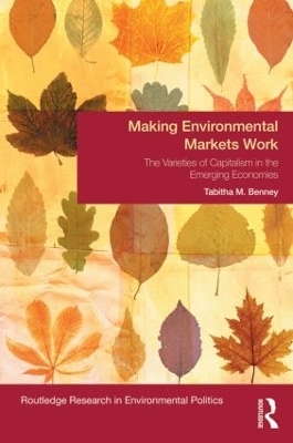Making Environmental Markets Work - Tabitha M. Benney