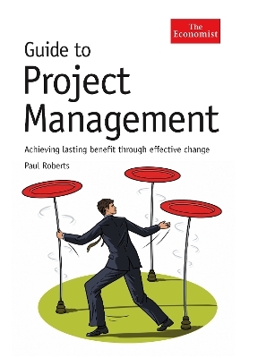 Guide to Project Management - Paul Roberts