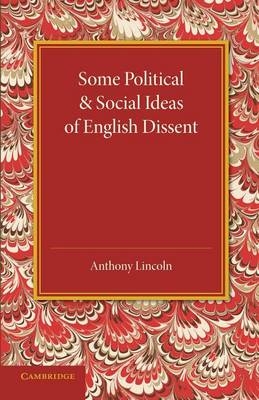 Some Political and Social Ideas of English Dissent 1763–1800