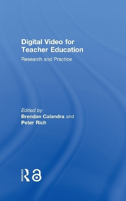 Digital Video for Teacher Education