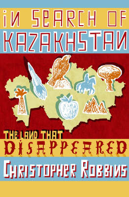 In Search of Kazakhstan