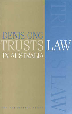 Trusts Law in Australia - Denis SK Ong