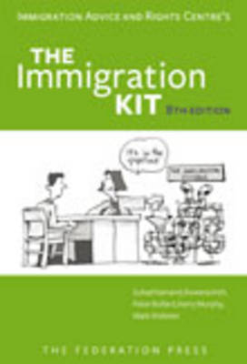 The Immigration Kit - Jennifer Burn, Sudrishti Reich