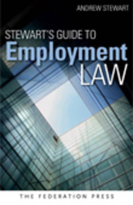 Stewart's Guide to Employment Law - Andrew Stewart