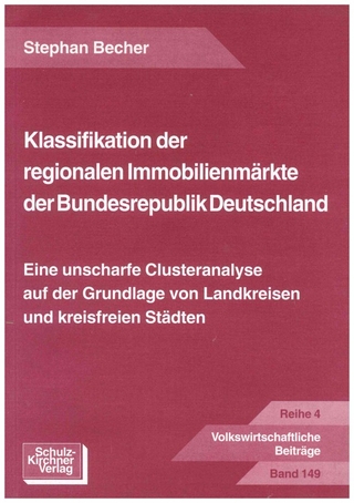 Klassifikation der regionalen Immobilienmärkte der Bundesrepublik Deutschland