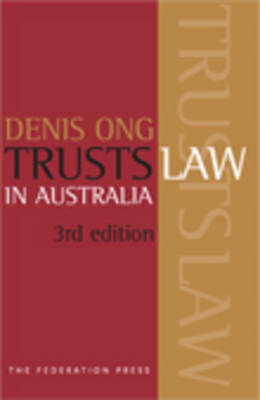 Trusts Law in Australia - Denis SK Ong
