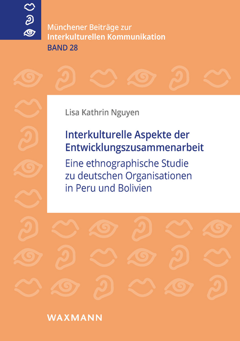Interkulturelle Aspekte der Entwicklungszusammenarbeit -  Lisa Kathrin Nguyen