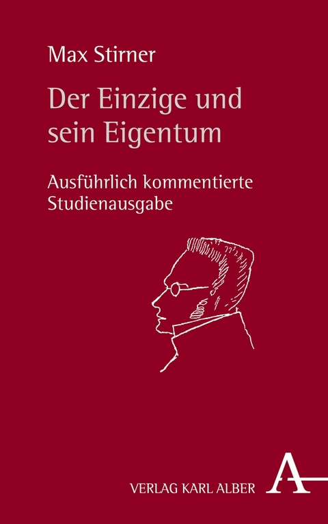 Der Einzige und sein Eigentum - Max Stirner